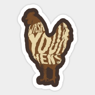 Wash your hens Sticker